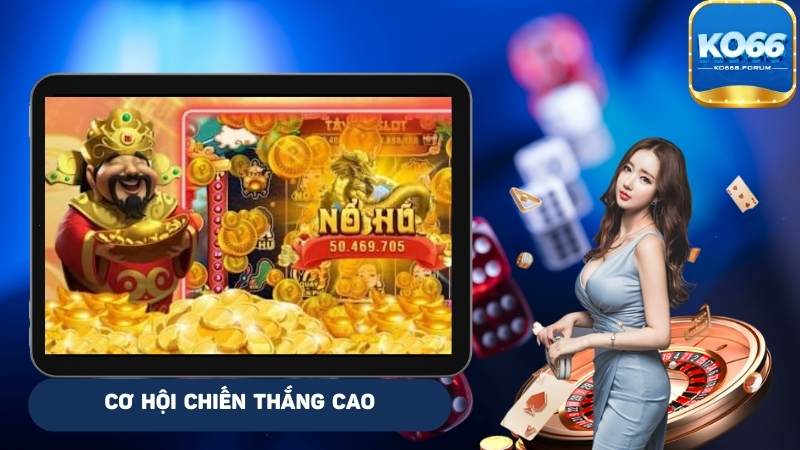 Tính năng đặc biệt mang đến cơ hội thắng cao