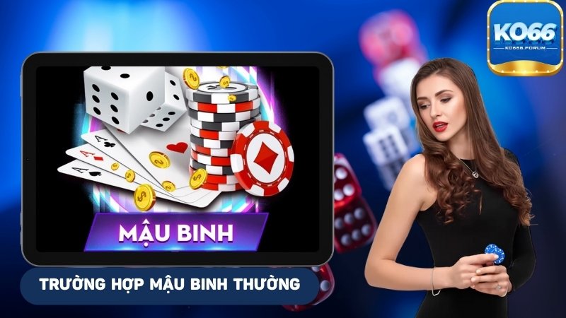 Trường hợp mậu binh thường